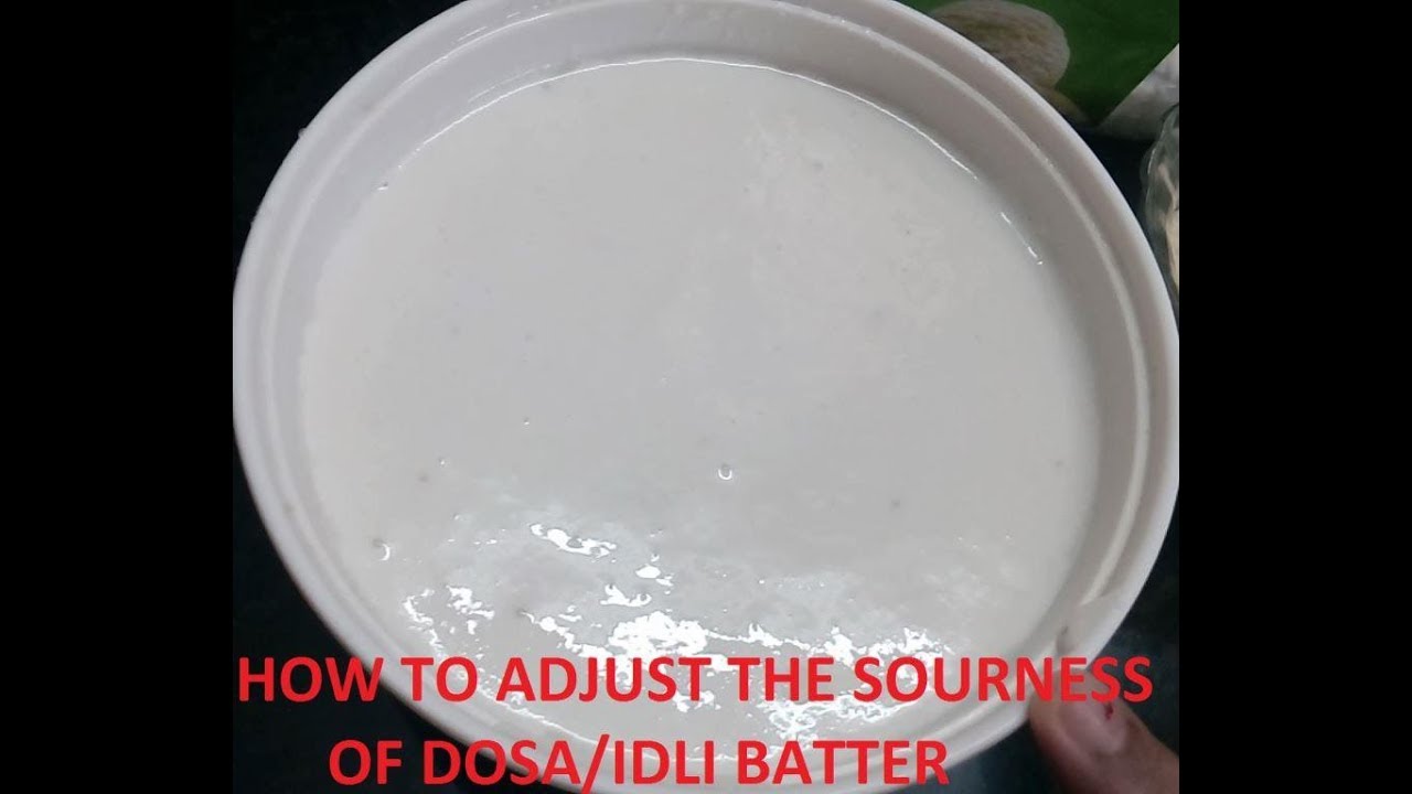 How To Adjust The Sourness Of Dosa Or Idli Batter (Malayalam)
