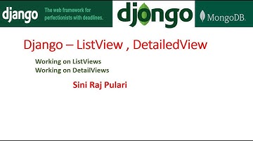 Django -Class based Views-  ListView, DetailView