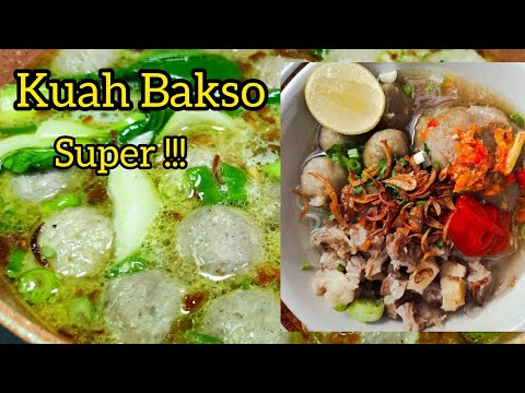 Cara Membuat Kuah Bakso Super Enak / Kuah Bakso Lazat Dan Mudah / Very the nyamai