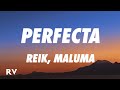 Reik, Maluma - Perfecta (Letra/Lyrics)