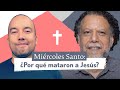 ¿Por qué mataron a Jesús? | Alberto Linero ft. Beto Vargas | Especial Semana Santa | Miércoles Santo