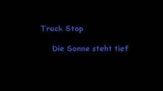 Truck Stop - Die Sonne steht tief