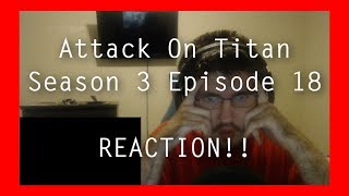 Attack On Titan Season 3 Episode 18 Midnight Sun REACTION!! Im Shaking!