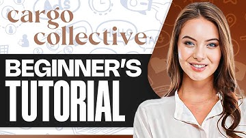 Cargo Collective Tutorial | How To Use Cargo Collective (Step-by-Step)