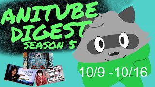 AniTube Digest 10/9 - 10/16