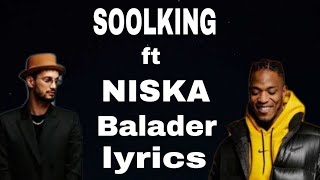 SOOLKING Ft NISKA - Balader (lyrics) @soolking Resimi