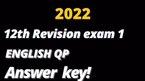 12th english question paper answer key | revision exam 1 | 2022 | pdf in description