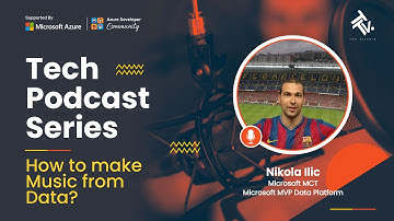 How to make Music from Data? | Nikola Ilic | Tech Podcast Series