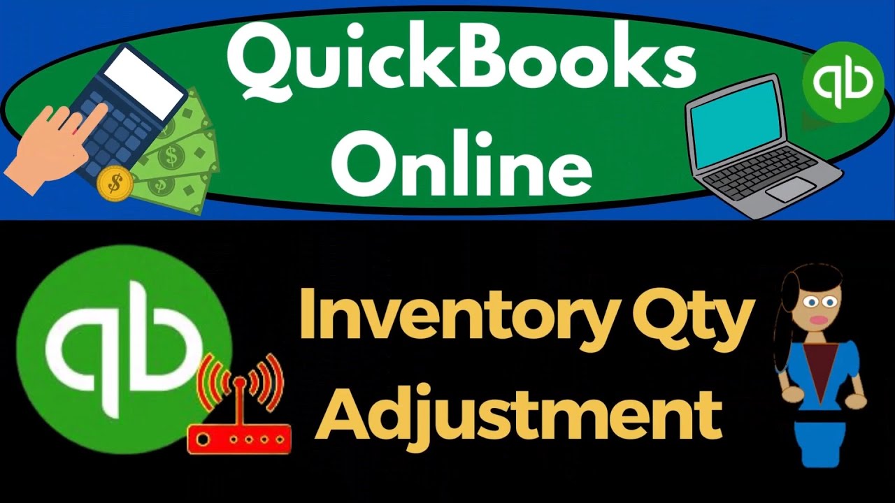 Inventory Qty Adjustment 1448 QuickBooks Online 2023 YouTube