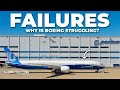 Failures  why is boeing struggling