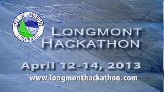 Longmont Hackathon, April 12 - 14, 2013 HD Version