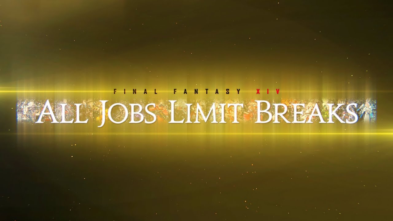 [파이널 판타지14] - (v6.0) FFXIV All Jobs Limit Breaks Lv.3 / 전 직업 3단 리미트 ...