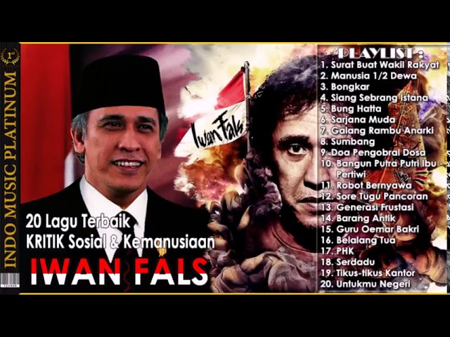 IWAN FALS - 20 Lagu KRITIK Sosial u0026 Kemanusiaan Untuk INDONESIA #AKU INDONESIA class=