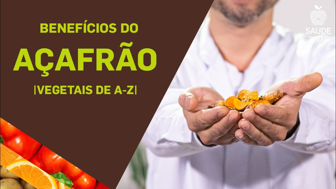 Benefícios do Açafrão | Vegetais de A-Z | Saúde Total