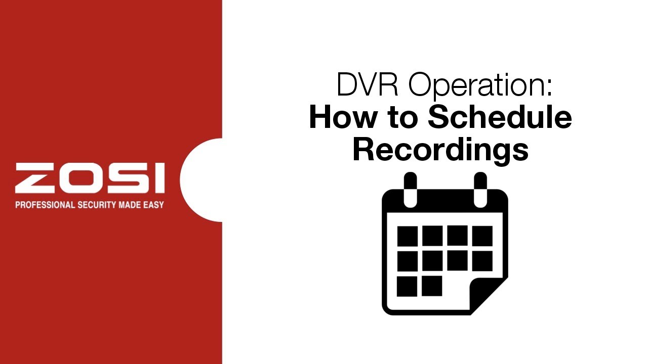 ZOSI DVR Operation - How to Schedule Recordings - YouTube