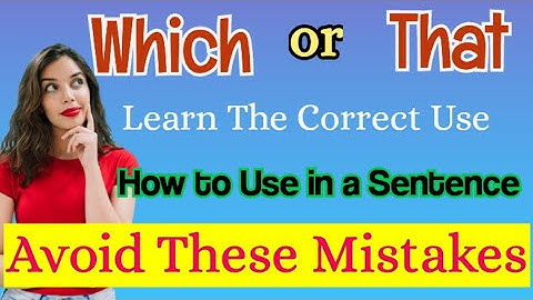 Stop Making Mistakes With Relative Clauses Which or That