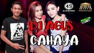 Dj agus - cahaya