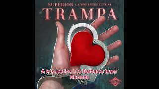 TRAMPA | SUPERIOR