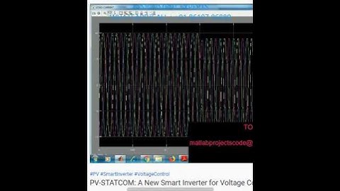 PV STATCOM A New Smart Inverter for Voltage Control -Distribution Systems-MATLAB ASSIGNMENTS PROJECT