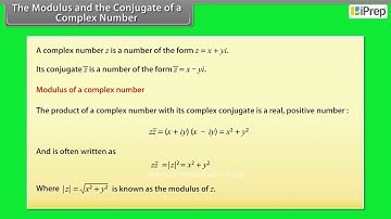 The Modulus and The Conjugate of a Complex Number | Complex Numbers | Math | Class 11th | iPrep
