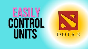 How to Control Multiple Units EASILY ( DOTA 2 )