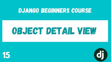 Todo Detail View. Python Django Web Framework Course. #15