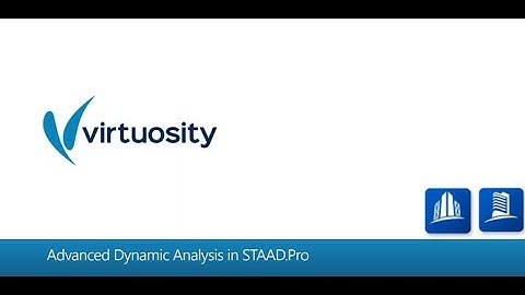 Advanced Dynamic Analysis in STAAD.Pro