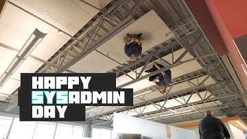 SysAdmin Day 2021: Back to the Grind