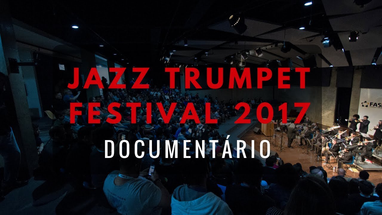 Jazz Trumpet Festival 2017 Documentary YouTube