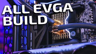 EVGA Going out of Business?? My FINAL EVGA build is complete... Sad!