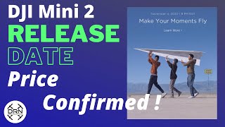 DJI Mini 2 Release Date & Price!