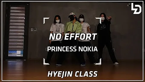 Princess Nokia - No Effortㅣ걸스힙합ㅣGIRLS HIP HOP CLASSㅣChoreography by HYEJINㅣ레츠댄스아카데미 안양범계점