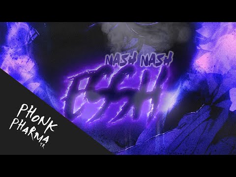 ESSH - NASH NASH (Official Music Video) | Phonk Pharma TR - Best Phonk Music