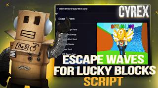 Escape Waves for Lucky Blocks Script 2026 | Auto Steal + Remove tsunami | Roblox Exploit