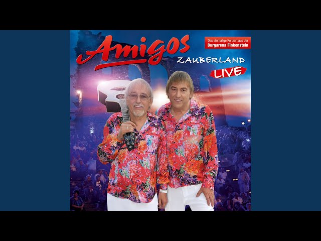 Amigos - Zauberland (Live 2017)