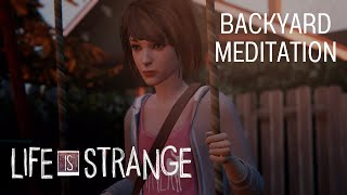 Life is Strange Remastered | Backyard Meditation | Music & Ambience ASMR