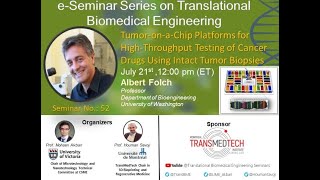 e-Seminar Series on Translational Biomedical Engineering with Prof. Albert Folch (2021-07-21)