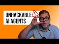 How to Make Your AI Agents UNHACKABLE (It’s Easy!)