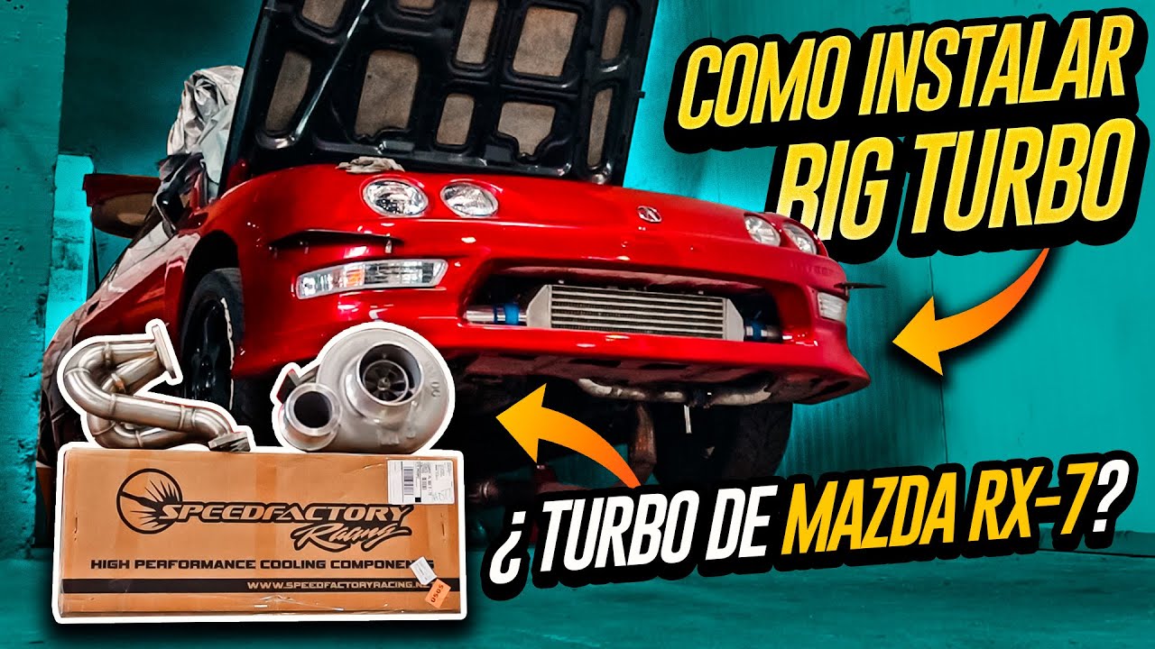 COMO INSTALAR BIG TURBO en este Honda con Motor VTEC B18c FORJADO