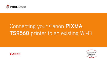 How to add the PIXMA HOME TS9560 to your existing Wi-Fi network