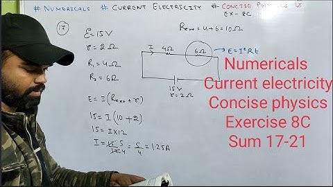 Numericals on Current Electricity class 10 | icse || Concise physics | Selina | Exercise 8C | Solved