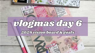 VLOGMAS WEEK DAY 6 - 2024 vision board plan with me, goal setting and word of the year