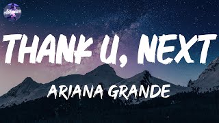 Ariana Grande - thank u, next (Lyrics)