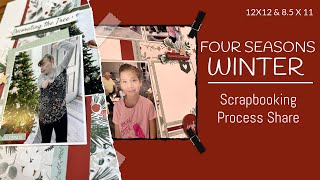 Four Seasons - Winter Scrapbooking Layout/Process Share (12X12 & 8 1/2 X 11)