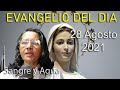 Evangelio Del Dia de Hoy - Sabado 28 Agosto 2021- Sangre y Agua