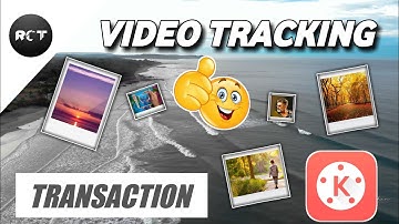 Kinemaster Video Tracking Effect || Kinemaster Transactions || Kinemaster Tutorial