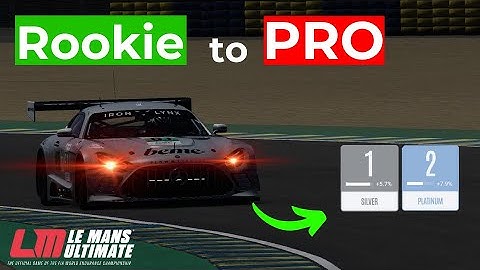 How to Go from Rookie to PRO in Le Mans Ultimate (25 Tips)