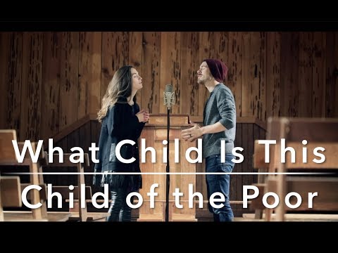 What Child Is This Child Of The Poor | The Hound The Fox