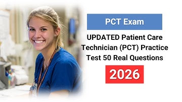 UPDATED Patient Care Technician (PCT) Practice Test 2026 | 50 Real Questions and Answers