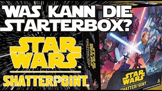 Was ist drin? Ist es gut? Star Wars Shatterpoint Starter Box.